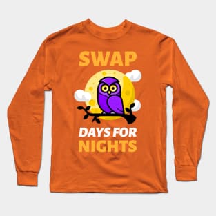 Swap Days for Nights Purple OWL Long Sleeve T-Shirt